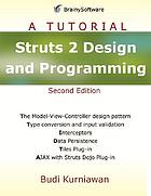 Struts 2 design and programming : a tutorial