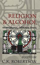 Religion & alcohol : sobering thoughts