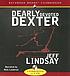 Dearly devoted Dexter by  Jeffry P Lindsay 