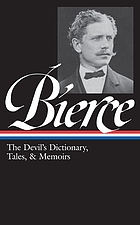 The devil's dictionary, tales, & memoirs