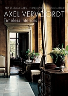 Axel Vervoordt : timeless interiors