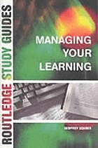 Managing your learning