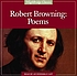 Robert Browning : poems. 著者： Robert Browning