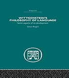 Wittgenstein's philosophy of language some aspects of its development