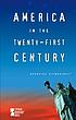 America in the twenty-first century by Andrea C Nakaya