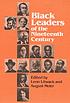 Black leaders of the nineteenth century