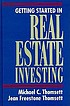 Getting started in real estate investing 著者： Michael C Thomsett