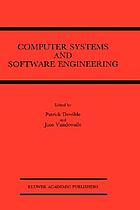 Computer systems and software engineering : state-of-the-art