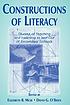 Constructions of literacy : studies of teaching and learning in and out of secondary schools