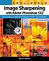 Real world image sharpening with Adobe Photoshop... by  Bruce Fraser 