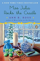 Miss Julia rocks the cradle