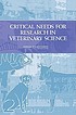 Critical needs for research in veterinary science