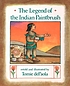 The legend of the Indian paintbrush by  Tomie DePaola 