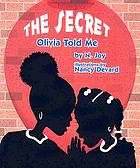 The secret Olivia told me