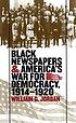 Black newspapers and America's war for democracy, 1914-1920