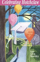 Celebrating Hotchclaw : a novel