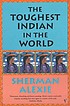 The toughest Indian in the world door Sherman Alexie