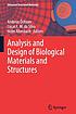 Analysis and design of biological materials and...