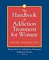 The handbook of addiction treatment for women