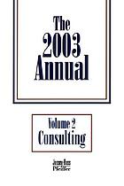 The 2003 annual. Vol. 2, Consulting