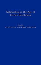 Nationalism in the age of the French Revolution