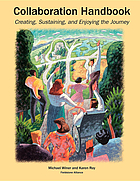 Collaboration handbook : creating, sustaining, and enjoying the journey