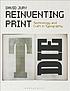 Reinventing print : technology and craft in typography by  David Jury 