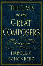 The lives of the great composers