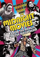 Midnight movies : from the margin to the mainstream