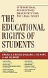 The educational rights of students : international... de Charles J Russo