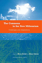 The commons in the new millenium : challenges and adaptations