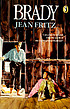 Brady. 著者：  Jean Fritz 