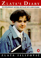 Zlata's diary : a child's life in Sarajevo