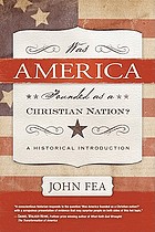 Was America founded as a Christian nation? : a historical introduction