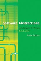 Software abstractions : logic, language, and analysis