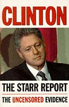 Clinton : the Starr report