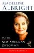 Madeleine Albright and the new American diplomacy