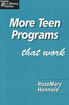 More teen programs that work