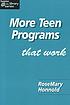 More teen programs that work
