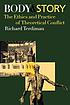 Body and story : the ethics and practice of theoretical... von Richard Terdiman