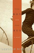 The boy on the bus : a novel