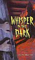 Whisper in the dark 著者： Joseph Bruchac