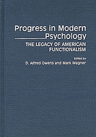 Progress in modern psychology : the legacy of American functionalism