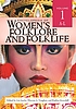 Encyclopedia of women's folklore and folklife 著者： Liz Locke