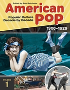American pop : popular culture decade by decade