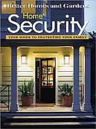 Home security : your guide to protecting your family.