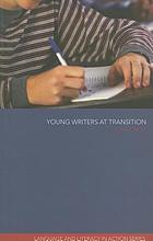 Young writers at transition