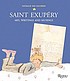 Saint Exupéry : art, writings and musings by Nathalie Des Vallières