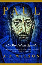 Paul : the mind of the Apostle