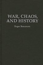 War, chaos, and history